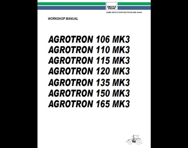 MANUAL SERVICE DEUTZ AGROTRON 106-110-115-120-135-150-165 MK3